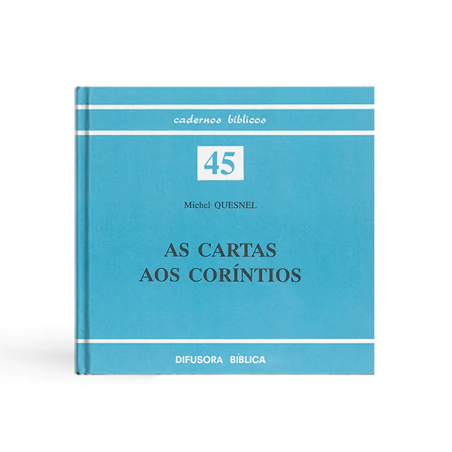 Cadernos bíblicos 45. As cartas aos Coríntios